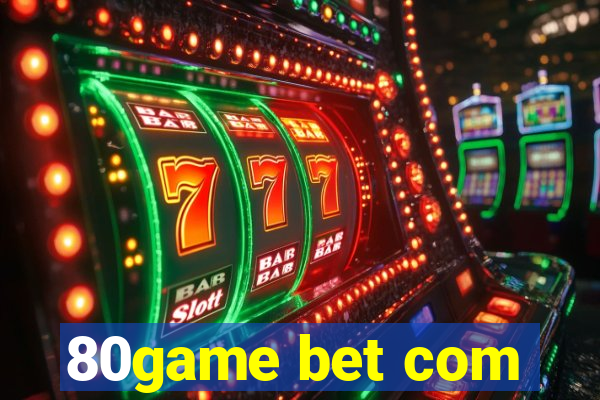 80game bet com